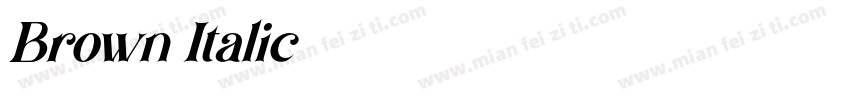 Brown Italic字体转换